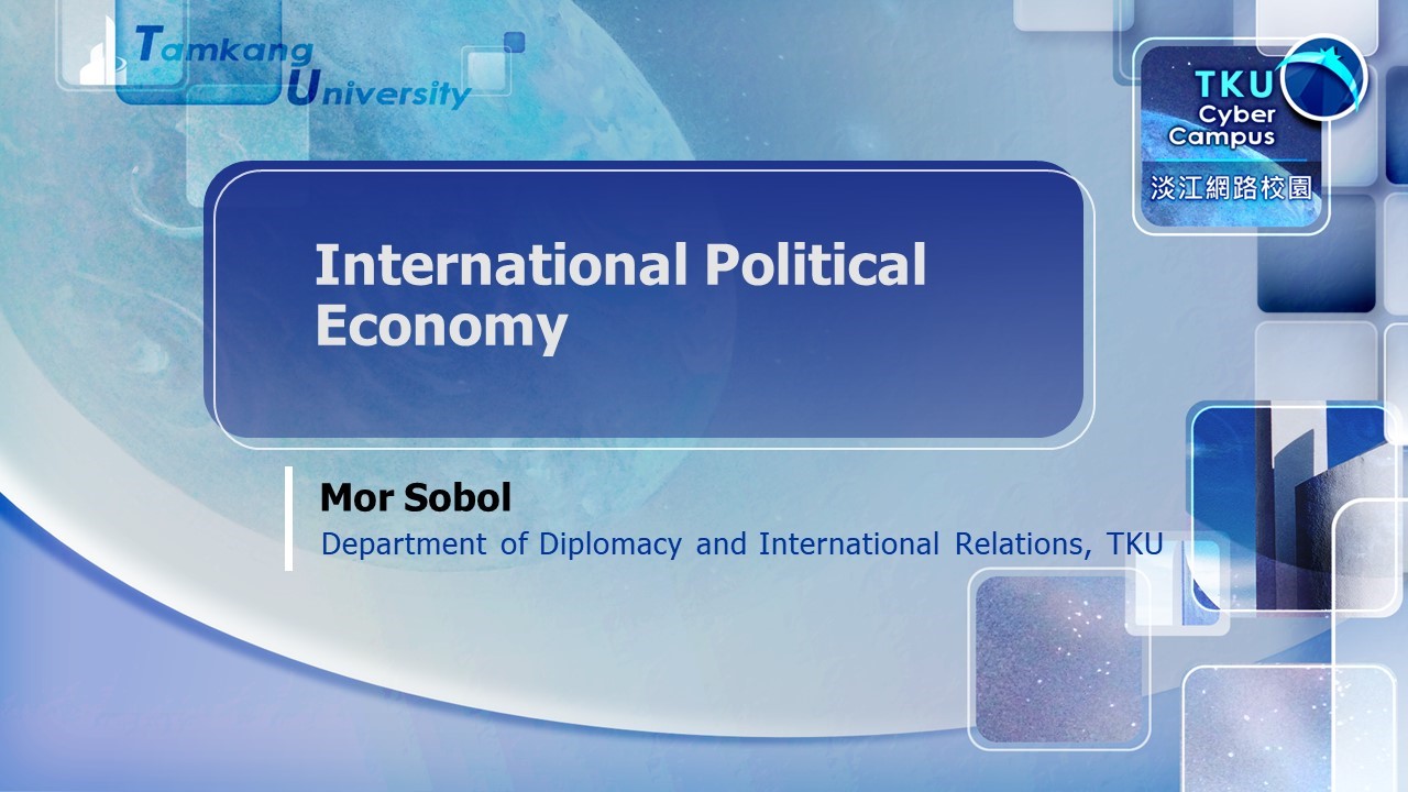 International Political Economy-國際政治經濟學